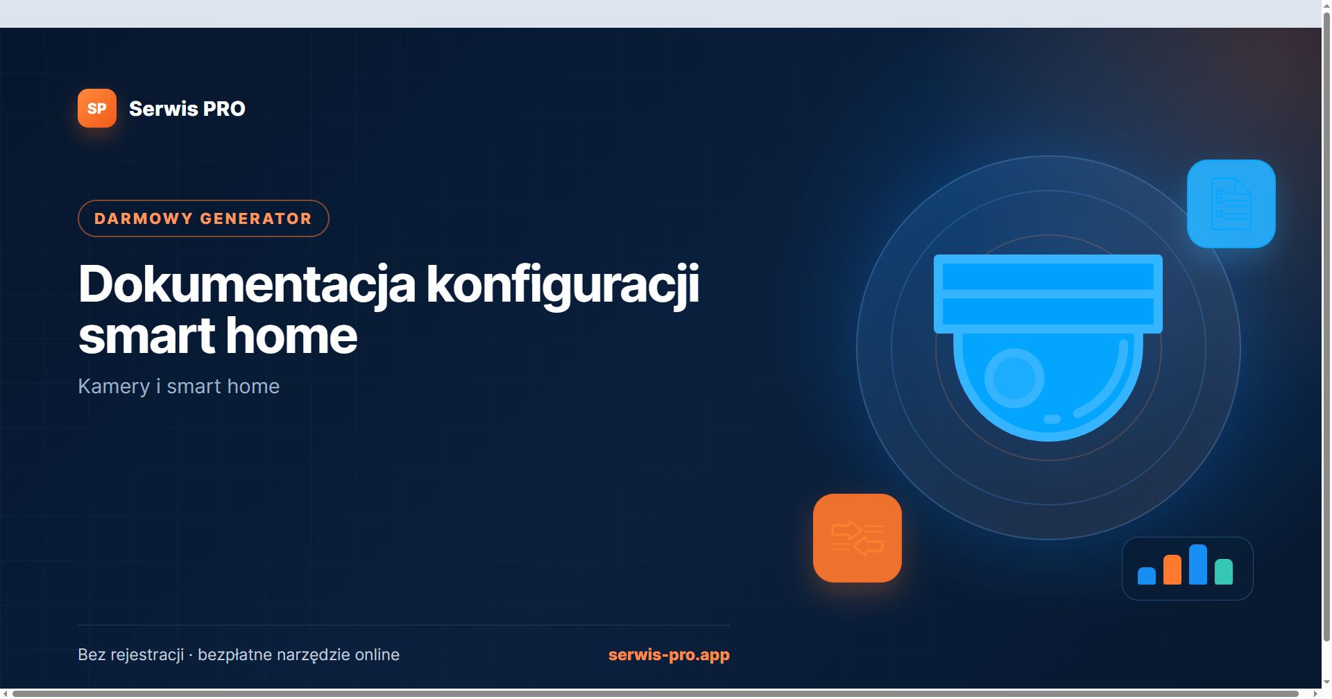 Generator dokumentacji konfiguracji smart home — bezpłatne narzędzie Serwis Pro dla branży: Kamery i smart home