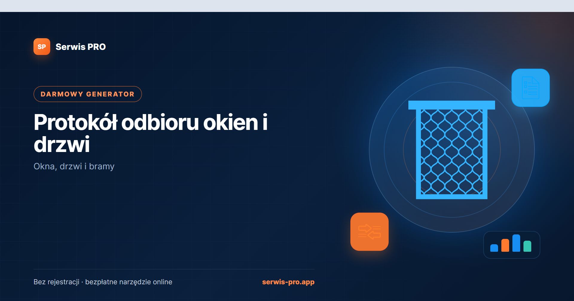 Generator protokołu odbioru montażu okien i drzwi — bezpłatne narzędzie Serwis Pro dla branży: Okna, drzwi i bramy