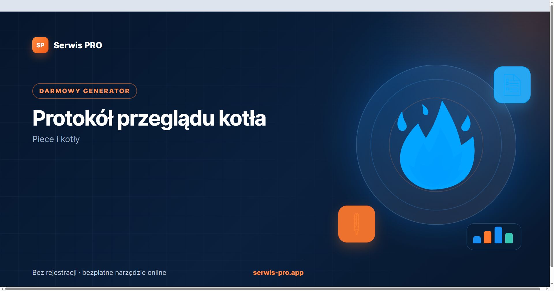 Generator protokołu przeglądu kotła — bezpłatne narzędzie Serwis Pro dla branży: Serwis pieców i kotłów