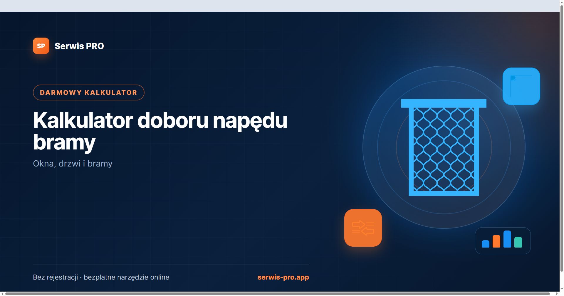 Kalkulator doboru napędu bramy — bezpłatne narzędzie Serwis Pro dla branży: Okna, drzwi i bramy