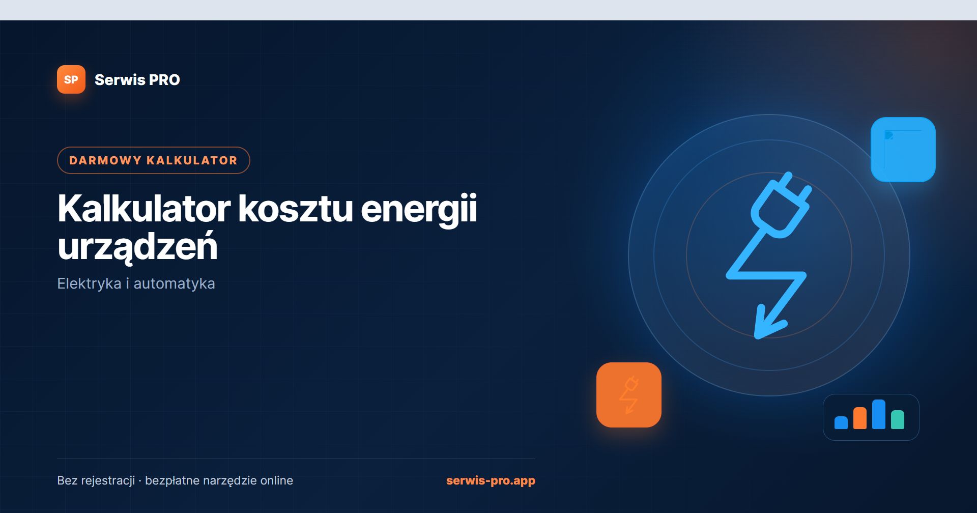 Kalkulator kosztu energii urządzeń — bezpłatne narzędzie Serwis Pro dla branży: Elektryka i automatyka