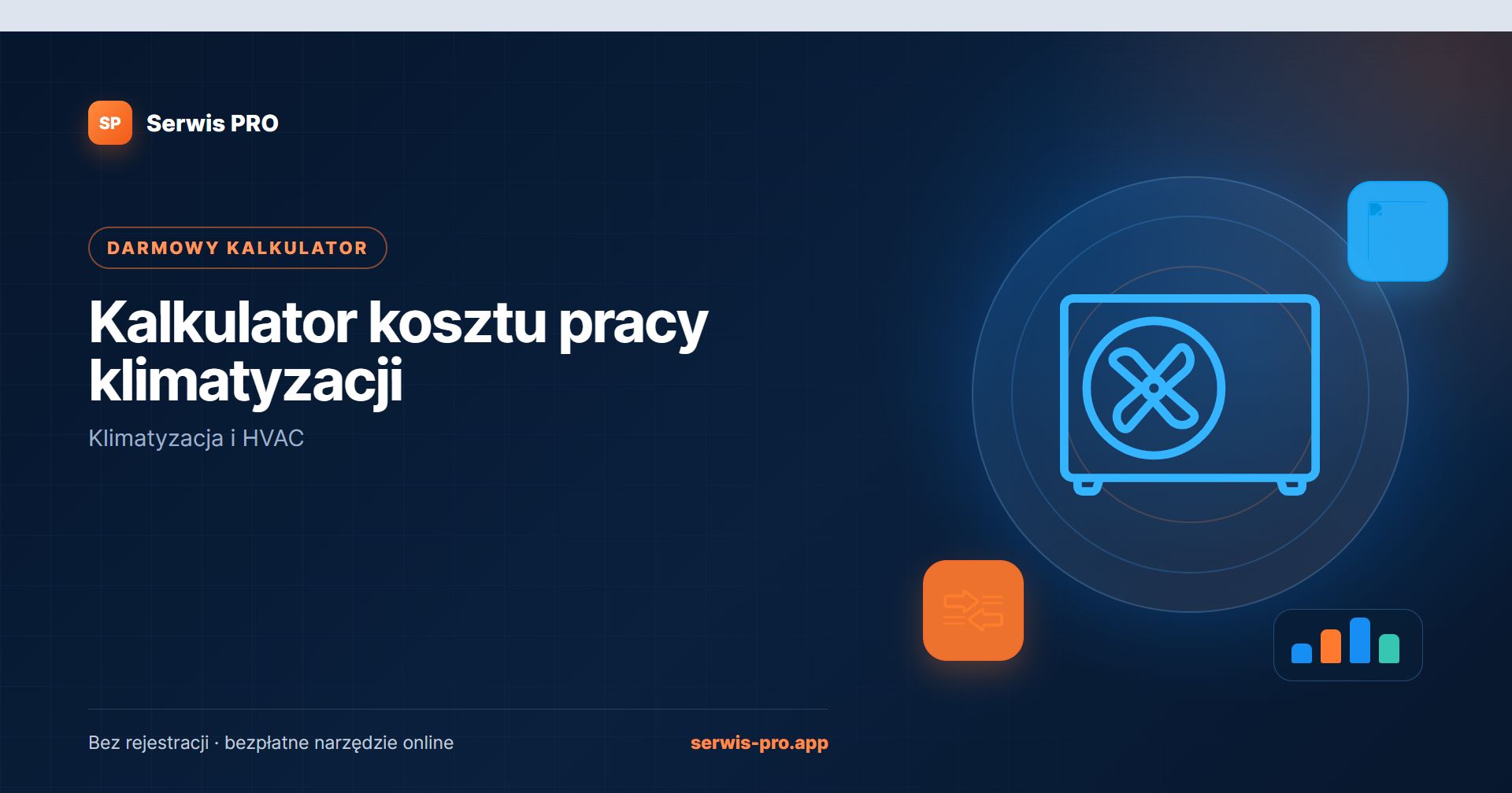 Kalkulator kosztu pracy klimatyzacji — bezpłatne narzędzie Serwis Pro dla branży: Klimatyzacja i HVAC