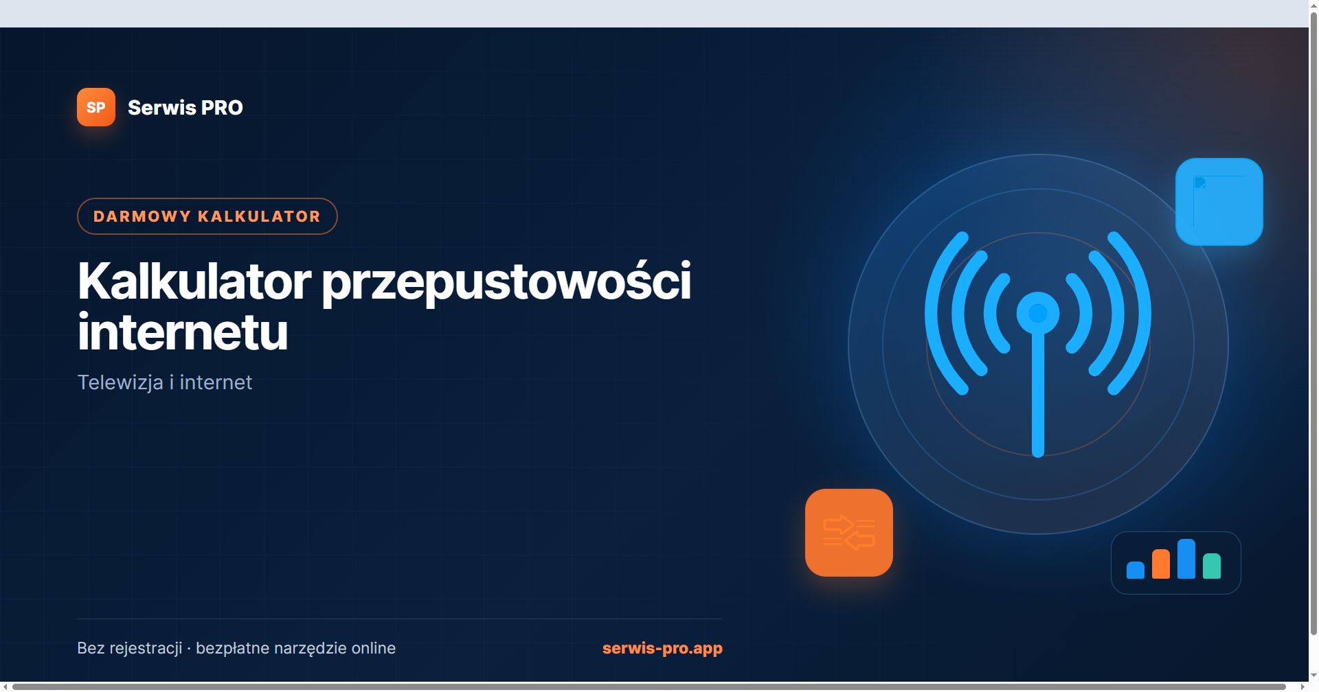 Kalkulator przepustowości internetu — bezpłatne narzędzie Serwis Pro dla branży: Telewizja i internet