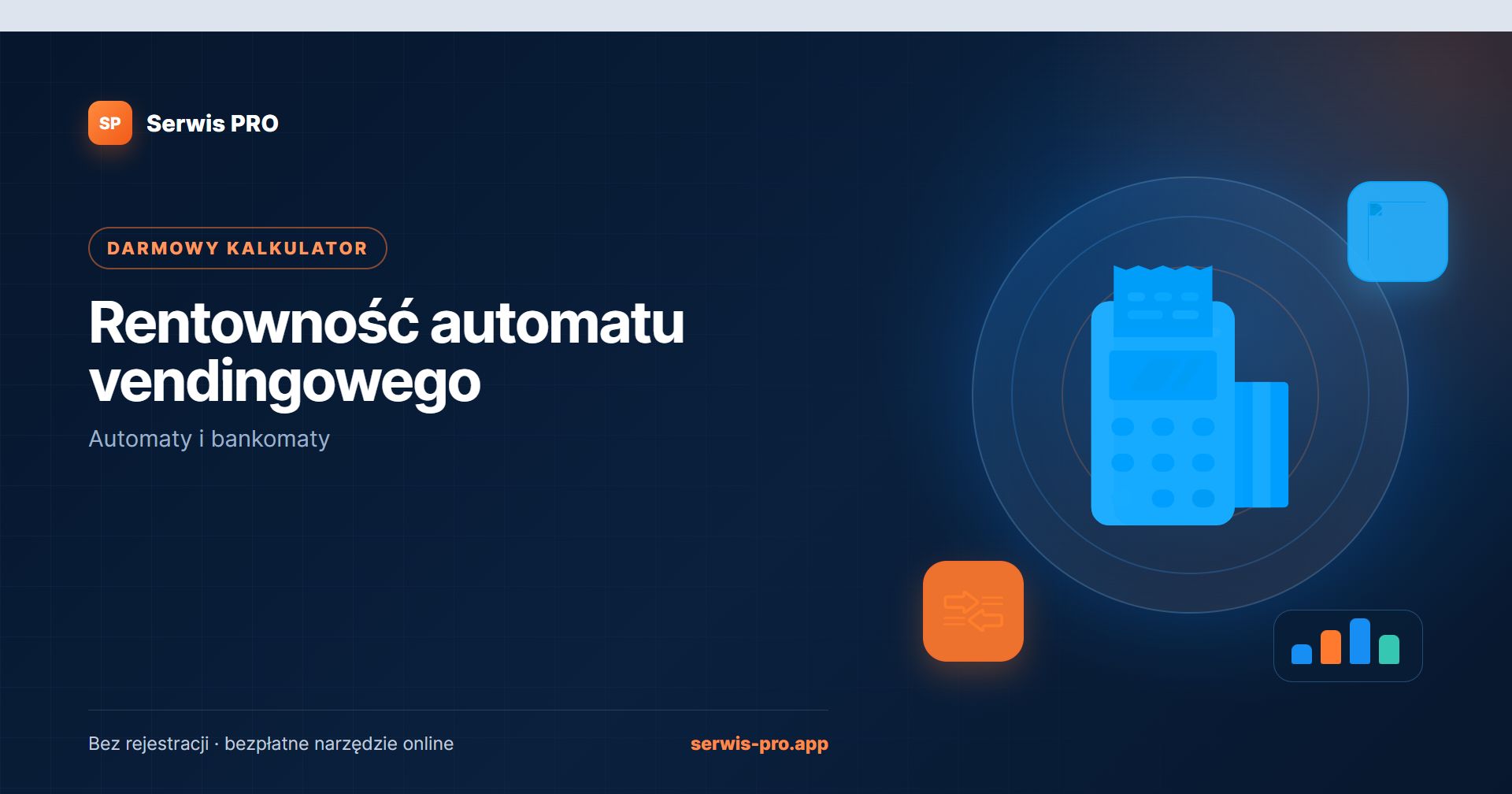 Kalkulator rentowności automatu vendingowego — bezpłatne narzędzie Serwis Pro dla branży: Automaty i bankomaty