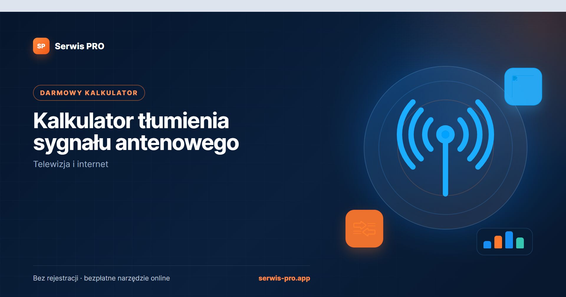 Kalkulator tłumienia sygnału antenowego — bezpłatne narzędzie Serwis Pro dla branży: Telewizja i internet
