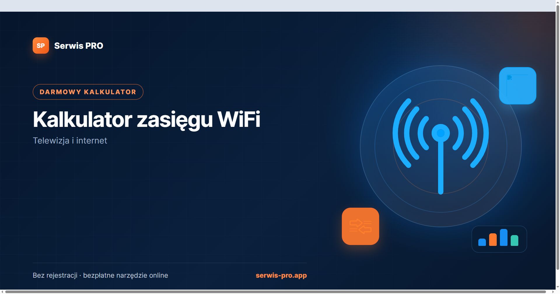 Kalkulator zasięgu WiFi — bezpłatne narzędzie Serwis Pro dla branży: Telewizja i internet