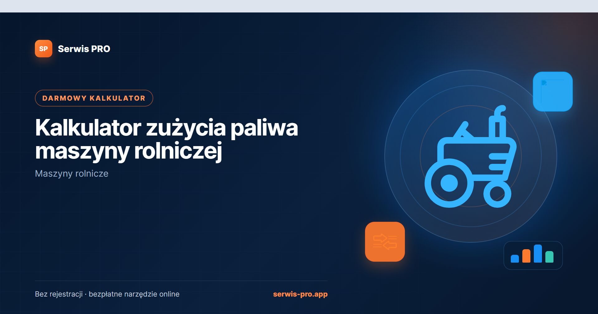 Kalkulator zużycia paliwa maszyny rolniczej — bezpłatne narzędzie Serwis Pro dla branży: Serwis maszyn rolniczych